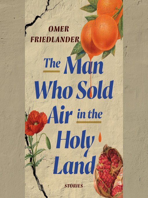 Title details for The Man Who Sold Air in the Holy Land by Omer Friedlander - Available